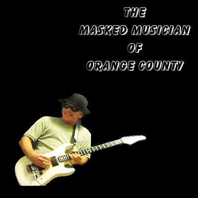 The Masked Musician of Orange County
